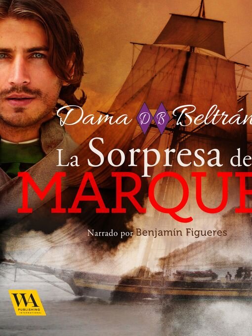Title details for La sorpresa del Marqués by Dama Beltrán - Wait list